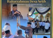 Harmoni Adat dan Syariat Bupati Ikram Umasugi Hadiri Pemasangan Tiang Alif Masjid Baiturrahman Desa Seith ‎