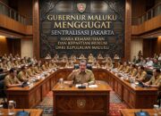 Gubernur Maluku Menggugat, Sentralisasi Jakarta Suara Kemanusiaan dan Kepastian Hukum dari Kepulauan Maluku