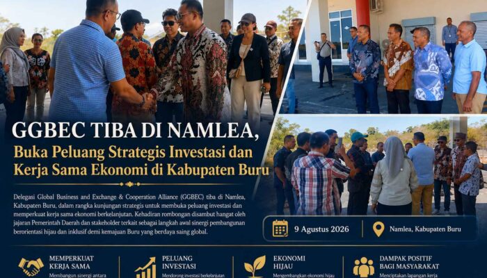 GGBEC Tiba di Namlea, Buka Peluang Strategis Investasi dan Kerja Sama Ekonomi di Kabupaten Buru